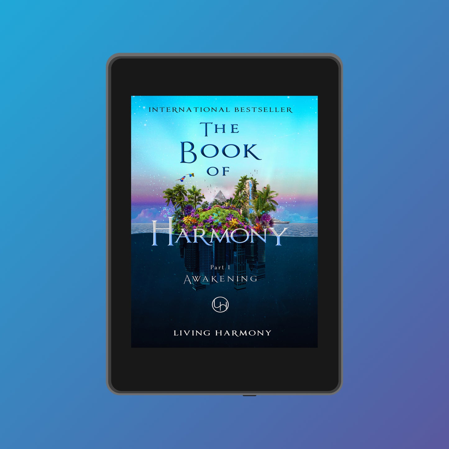 El Libro de la Armonía: Parte 1 - El Despertar (EPUB)