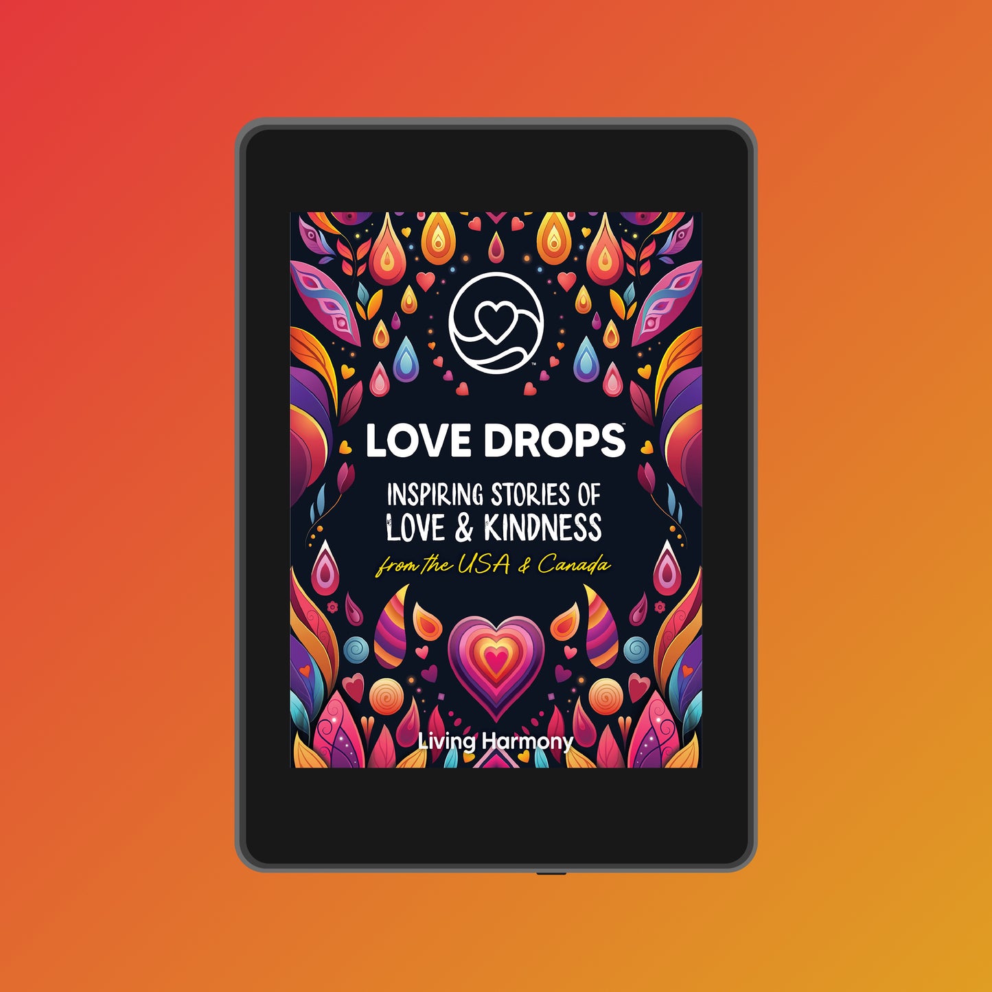 Gotas de Amor - Historias inspiradoras de amor y bondad de EE. UU. y Canadá (EPUB)